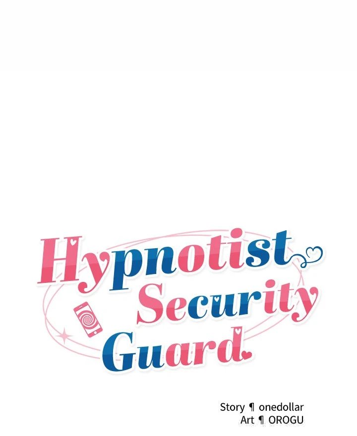 Hypnotist Security Guard - Chapter 25 Page 19